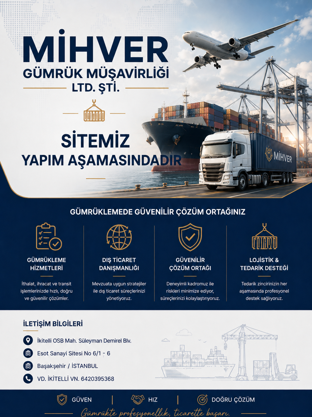 Mihver Gümrük Müşavirliği Ltd. Şti. - Sitemiz yapım aşamasındadır.